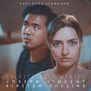 Everything I Wanted - Kurt Hugo Schneider (Ft. Joseph Vincent & Kirsten Collins)