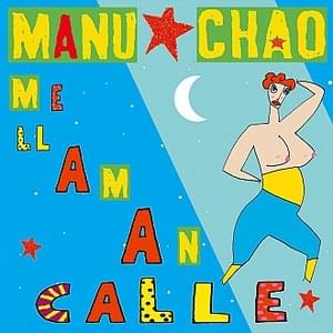 Me Llaman Calle - Manu Chao