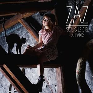 Sous le ciel de Paris - ZAZ