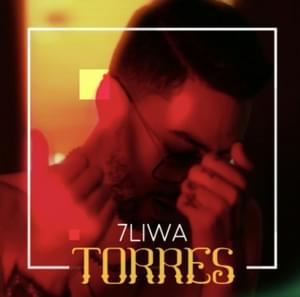 Torres - 7liwa