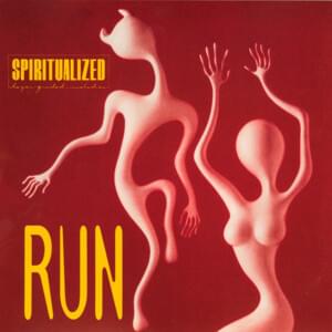 Run - Spiritualized