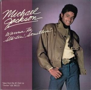 Wanna Be Startin’ Somethin’ - Michael Jackson