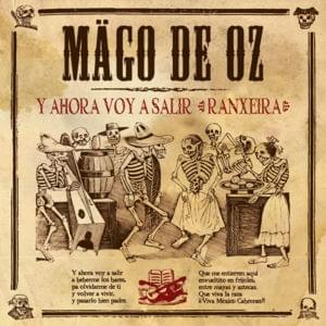 Y ahora voy a salir (Ranxeira) - Mägo de Oz