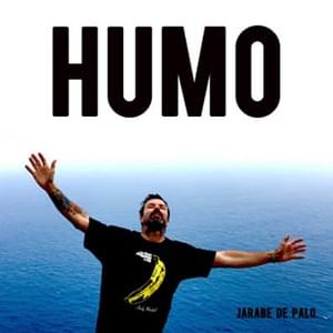 Humo - Jarabe de Palo