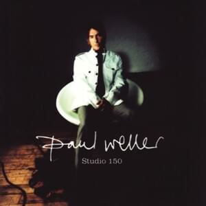 Don’t Go to Strangers - Paul Weller