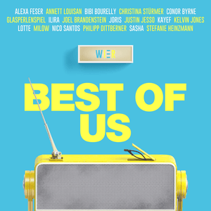 Best of Us - WIER (Ft. Alexa Feser, Annett Louisan, Bibi Bourelly, Christina Stürmer, Conor Byrne, Glasperlenspiel, ILIRA, Joel Brandenstein, JORIS, Justin Jesso, KAYEF, Kelvin Jones, LOTTE, Milow, Nico Santos, Philipp Dittberner, Sasha & Stefanie Heinzma