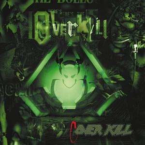 I’m Against It - Overkill