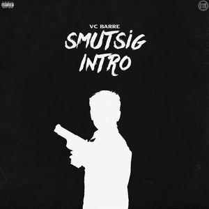 Smutsig (Intro) - VC Barre