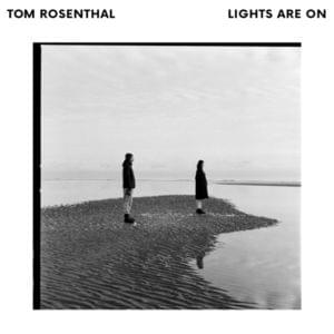 Tom Rosenthal- Lights are on (Traduction française) - Lyrxo traductions françaises