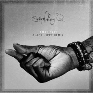 THat Part (Black Hippy Remix) - ScHoolboy Q (Ft. Black Hippy)