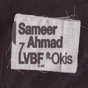 LVBF - Sameer Ahmad (Ft. ​​okis)