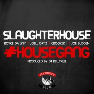 House Gang - Slaughterhouse