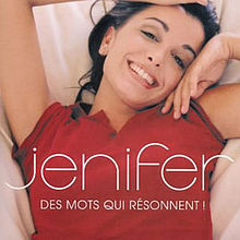 Des mots qui résonnent - Jenifer