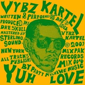 Yuh Love - Vybz Kartel