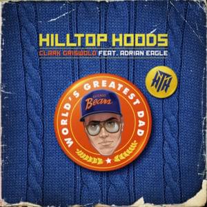 Clark Griswold - Hilltop Hoods (Ft. Adrian Eagle)