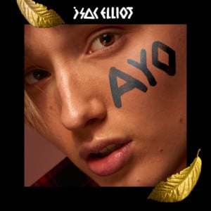 AYO - Isac Elliot