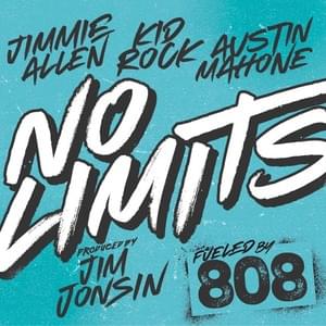 No Limits - Fueled by 808, Kid Rock & Austin Mahone (Ft. Jimmie Allen)