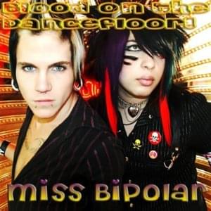 Miss Bipolar (Love Fight) - Blood On the Dance Floor