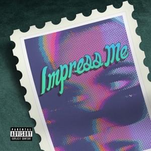 IMPRESS ME - Yung Pinch