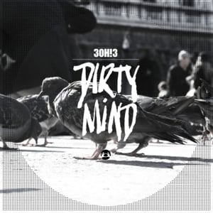 Dirty Mind - 3OH!3