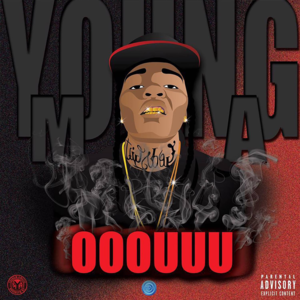 OOOUUU - Young M.A