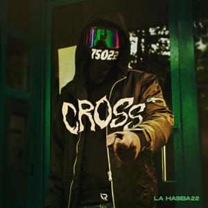 CROSS - Raplume (Ft. La Hasba22)