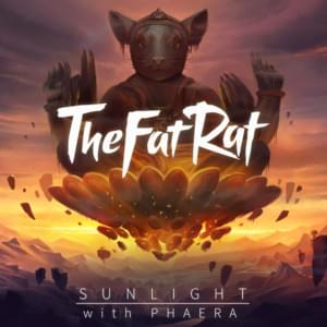 Sunlight - TheFatRat (Ft. Phaera)