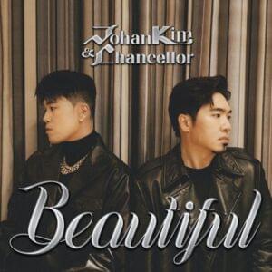 Johan Kim & Chancellor - Beautiful (歌詞和訳) - Lyrxo Japanese Translations (歌詞和訳)