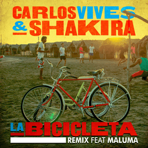 La Bicicleta (Remix) - Carlos Vives & Shakira (Ft. Maluma)