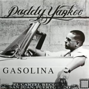 Daddy Yankee - Gasolina (English Translation) - Lyrxo English Translations