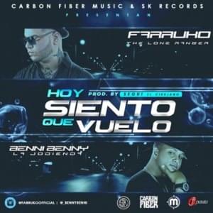 Hoy Siento Que Vuelo - Farruko (Ft. Benny Benni)