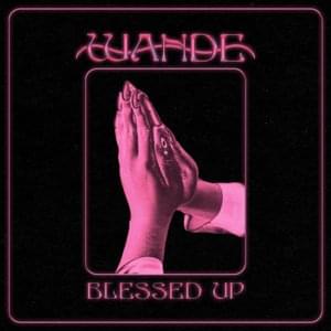 Blessed Up - Anike