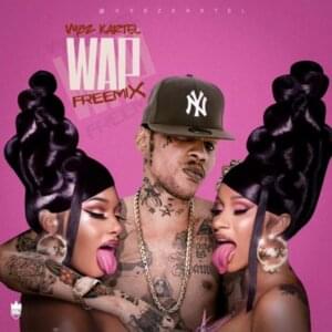 WAP Freemix - Vybz Kartel (Ft. Cardi B & Megan Thee Stallion)