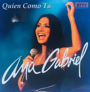 Quién Como Tú - Ana Gabriel