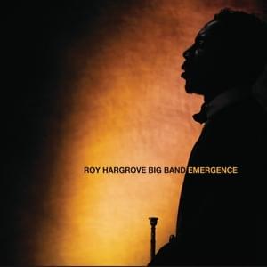 Every Time We Say Goodbye - Roy Hargrove Big Band (Ft. Roberta Gambarini)