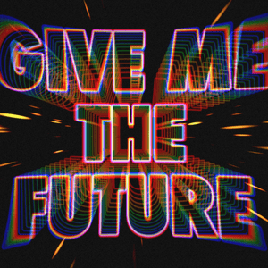 Give Me the Future - Bastille