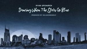 Stars Go Blue (Remix) - Upchurch