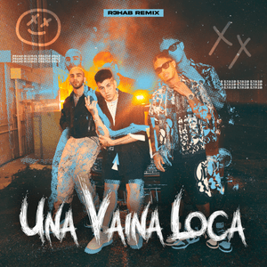 Una Vaina Loca R3hab Remix - Fuego, R3HAB & Duki (Ft. Manuel Turizo)