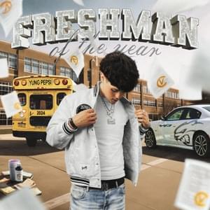 FreshmanOfTheYear - YungPepsi