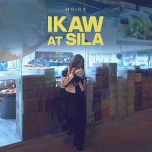 ‎ikaw at sila - Moira Dela Torre