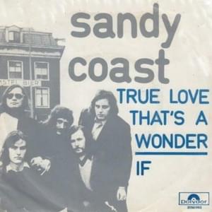 True Love That’s a Wonder - Sandy Coast