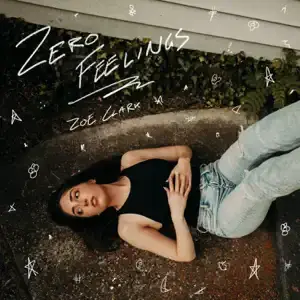 Zero Feelings - Zoe Clark