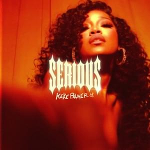 Serious - Keke Palmer