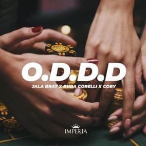 O.D.D.D. - Jala Brat (Ft. Buba Corelli & Coby)