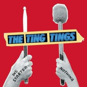 That’s Not My Name (Acoustic Version) - The Ting Tings