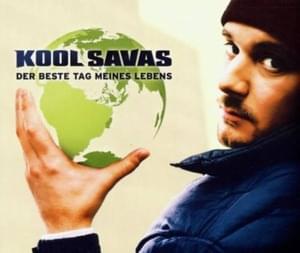 Der Beste Tag Meines Lebens - Kool Savas (Ft. Valezka)