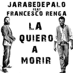 La Quiero A Morir (Versione Italiana) - Jarabe de Palo