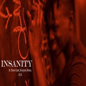 Insanity - Leeson Bryce (Ft. Dave East, JL & Krayzie Bone)