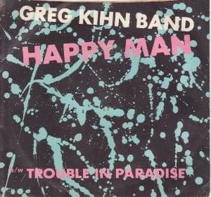 Happy Man - Greg Kihn Band