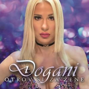 Otrov si za žene - Đogani